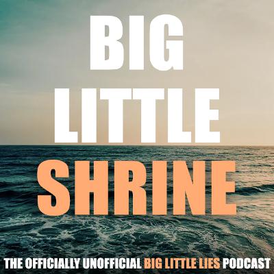 Big Little Lies: S2E5 Nut F*ck