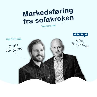 5. Fra hard til myk markedsføring med Bjørn Takle Friis fra Coop Norge