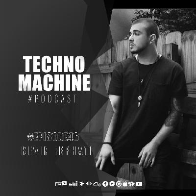 Techno Machine Podcast with guest #EPISODE46 - KEVIN FERHATI