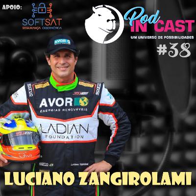 LUCIANO ZANGIROLAMI | InCast #38