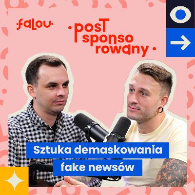 Sztuka fact-checkingu: Czy da się wygrać z dezinformacją? feat. Marcel Kiełtyka Sztuka fact-checkingu: Czy da się wygrać z dezinformacją? feat. Marcel Kiełtyka
