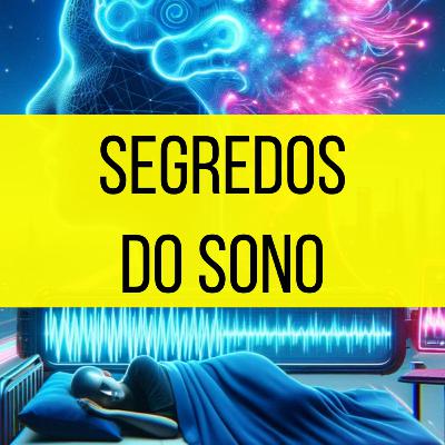 Segredos do Sono