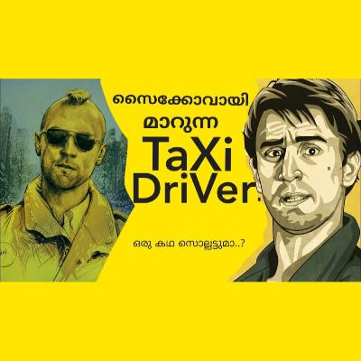 #16 Taxi Driver 1976 American neo-noir psychological crime drama Malayalam Story