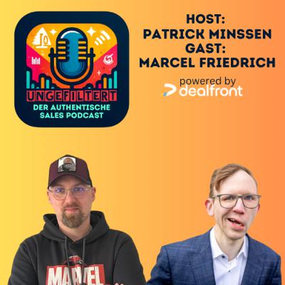 Mutmacher - Über Anderssein, Akzeptanz und echten Mut - Patrick Minssen im Gespräch mit Marcel Friedrich