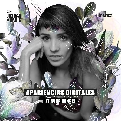 T1 EP 021 - Apariencias Digitales ft. Rona Rangel