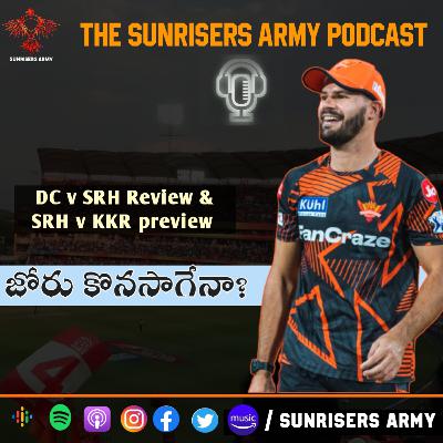 SRH v KKR IPL-2023 Preview and DC v SRH Review| Sunrisers Hyderabad| #58