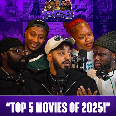 S4 | Ep47: PCS’s Films of 2025 | Year-End Round-Up (Part 2 | Season Finale) S4 | Ep47: PCS’s Films of 2025 | Year-End Round-Up (Part 2 | Season Finale)