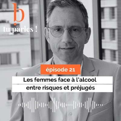 Les femmes face à l'alcool entre risques et préjugés