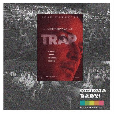 Trap + M. Night Shyamalan Best & Worst Trap + M. Night Shyamalan Best & Worst