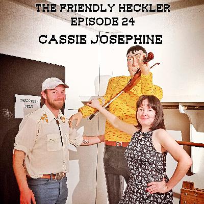 Ep. 24 - Cassie Josephine