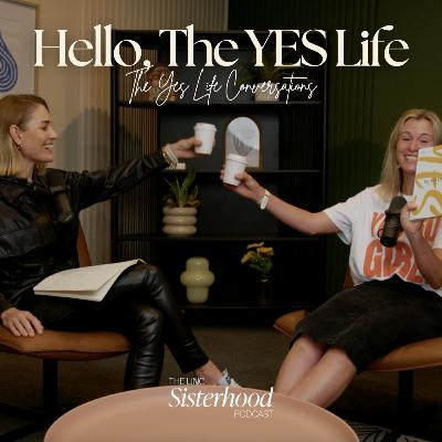 Hello, The YES Life: Tes Jahnig & Cath Slevin