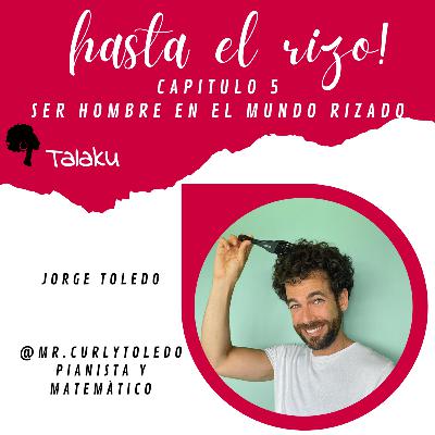 Capítulo 5. Ser hombre en el mundo rizado.