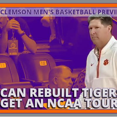 Can Clemson Basketball Win in March? 2025-26 Season Preview: Key Players & Outlook for the Tigers