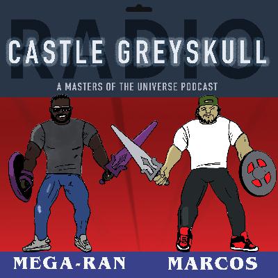 Castle Grayskull Radio Episode 5: I HAVE THE POWER