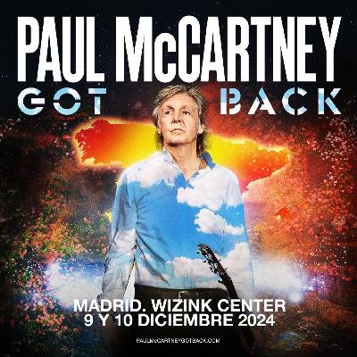 Universo pop - Paul McCartney en diciembre en España - 06/09/24 Universo pop - Paul McCartney en diciembre en España - 06/09/24