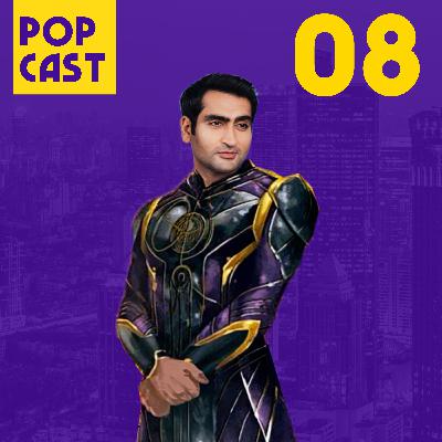 Como os Eternos se encaixam na nova fase da Marvel? | Popcast #08