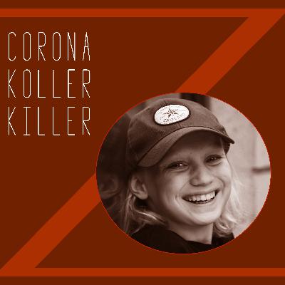 Corona-Koller-Killer