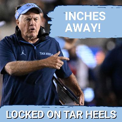 REACTION: UNC vs. UVA | Tar Heels Fall INCHES Short of First ACC Win of Bill Belichick Era REACTION: UNC vs. UVA | Tar Heels Fall INCHES Short of First ACC Win of Bill Belichick Era