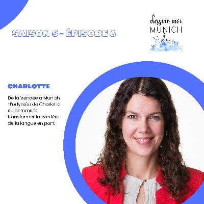 De la Vendée à Munich : l’odyssée de Charlotte De la Vendée à Munich : l’odyssée de Charlotte