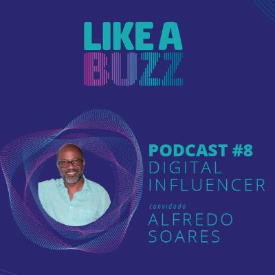 Podcast 8 - Digital Influencer