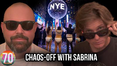 EP. 70 Chaos-off with Sabrina Ambra
