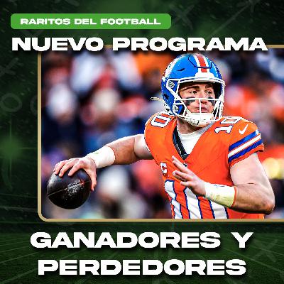 Ganadores y Perdedores de la Week 11 | Raritos del Football - 5x120