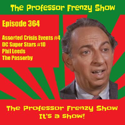 The Professor Frenzy Show 364