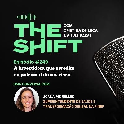 A investidora que acredita no potencial do seu risco