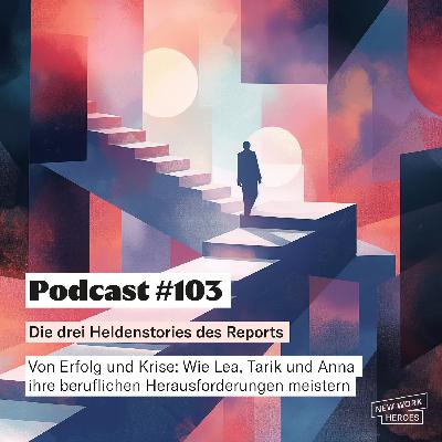 #103 Die drei Berufsstarter Heldenstories