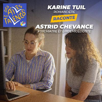 Astrid Chevance par Karine Tuil Astrid Chevance par Karine Tuil
