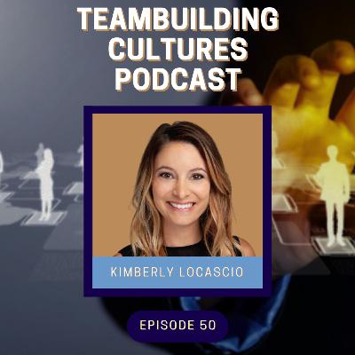 Focus on Culture Add, Not just Culture Fit with Kimberly LoCascio