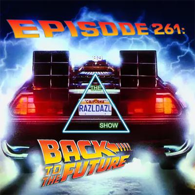 Episode 261: Back to the Future