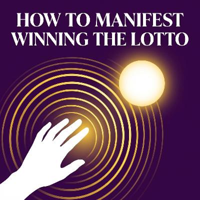 How to Manifest Winning the Lotto: Aligning Your Vibration for Big Wins How to Manifest Winning the Lotto: Aligning Your Vibration for Big Wins