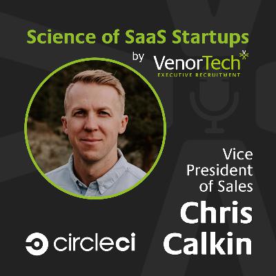 Science of SaaS Startups - with Chris Calkin