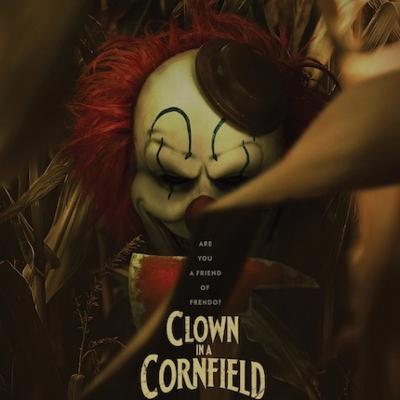 Clown in a Cornfield & Final Destination Bloodlines