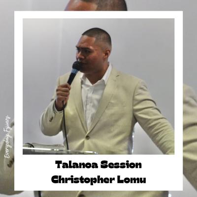 Talanoa session- Christopher Lomu Talanoa session- Christopher Lomu