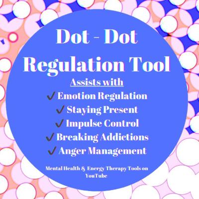 E110 ~ Impulse Control with this Quick and Simple tool ~ Dot.Dot. Emotion Regulation Tool