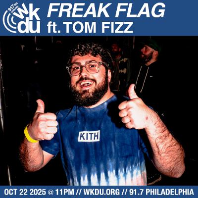 Freak Flag | Tom Fizz | 2025-10-22
