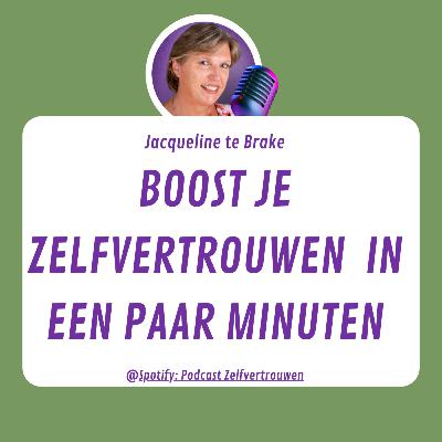 #1 Hoe je jouw zelfvertrouwen in een paar minuten boost
