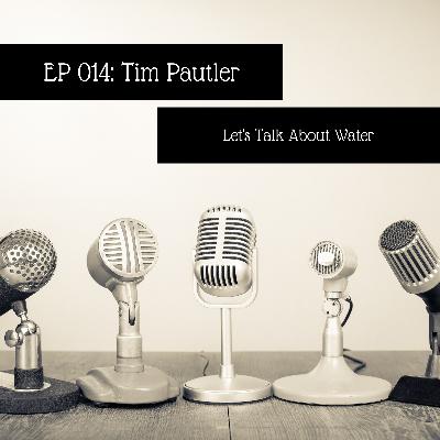 Episode 014: Tim Pautler