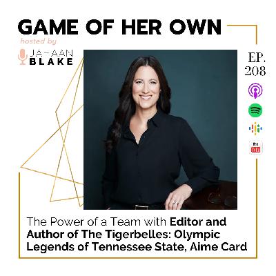 208. The Power of a Team with Editor and Author of The Tigerbelles: Olympic Legends of Tennessee State, Aime Card 208. The Power of a Team with Editor and Author of The Tigerbelles: Olympic Legends of Tennessee State, Aime Card