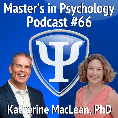 66: Katherine MacLean, PhD – Neuroscientist, Groundbreaking Psychedelics Researcher, and Author Shares her Extraordinary Journey and New Book Midnight Water 66: Katherine MacLean, PhD – Neuroscientist, Groundbreaking Psychedelics Researcher, and Author Shares her Extraordinary Journey and New Book Midnight Water