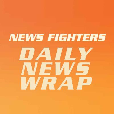 DAILY NEWS WRAP: 21 June 2025 DAILY NEWS WRAP: 21 June 2025
