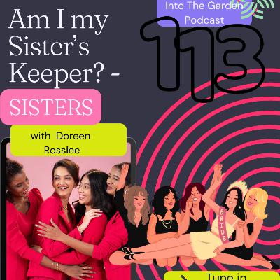 Am I My Sister's Keeper? Doreen Rosslee with - Sisters Am I My Sister's Keeper? Doreen Rosslee with - Sisters