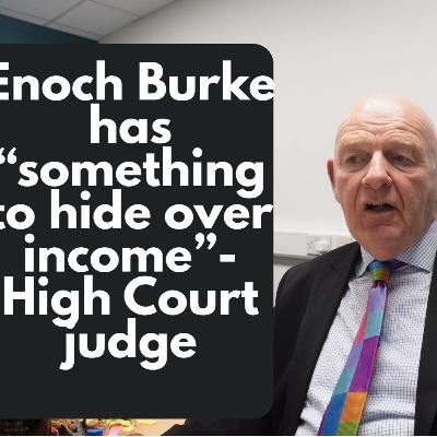 Enoch Burke “has something to hide” over his income and "telling lies"- Judge #785