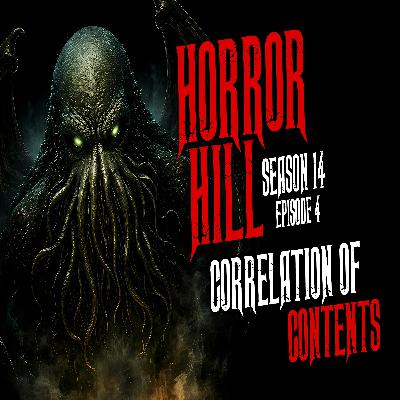 S14E05 - "Correlation of Contents" - Horror Hill