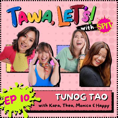 EP. 10: TUNOG TAO EP. 10: TUNOG TAO