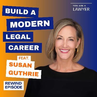 How to Turn Your Legal Expertise Into Multiple Revenue Streams feat. Susan Guthrie (April 2022)