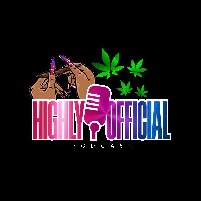 Highly Official EP 12: Focus on Yourself Sis | Heartbreak, Moving On & Learning to Love Yourself