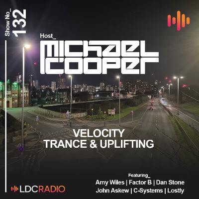Velocity Trance & Uplifting 132 - 18/11/25 Velocity Trance & Uplifting 132 - 18/11/25